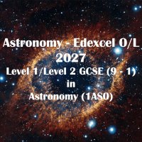 GCSE (9-1) Astronomy – Theory Class | Pearson Edexcel - August, 2026 - 2027 Batch